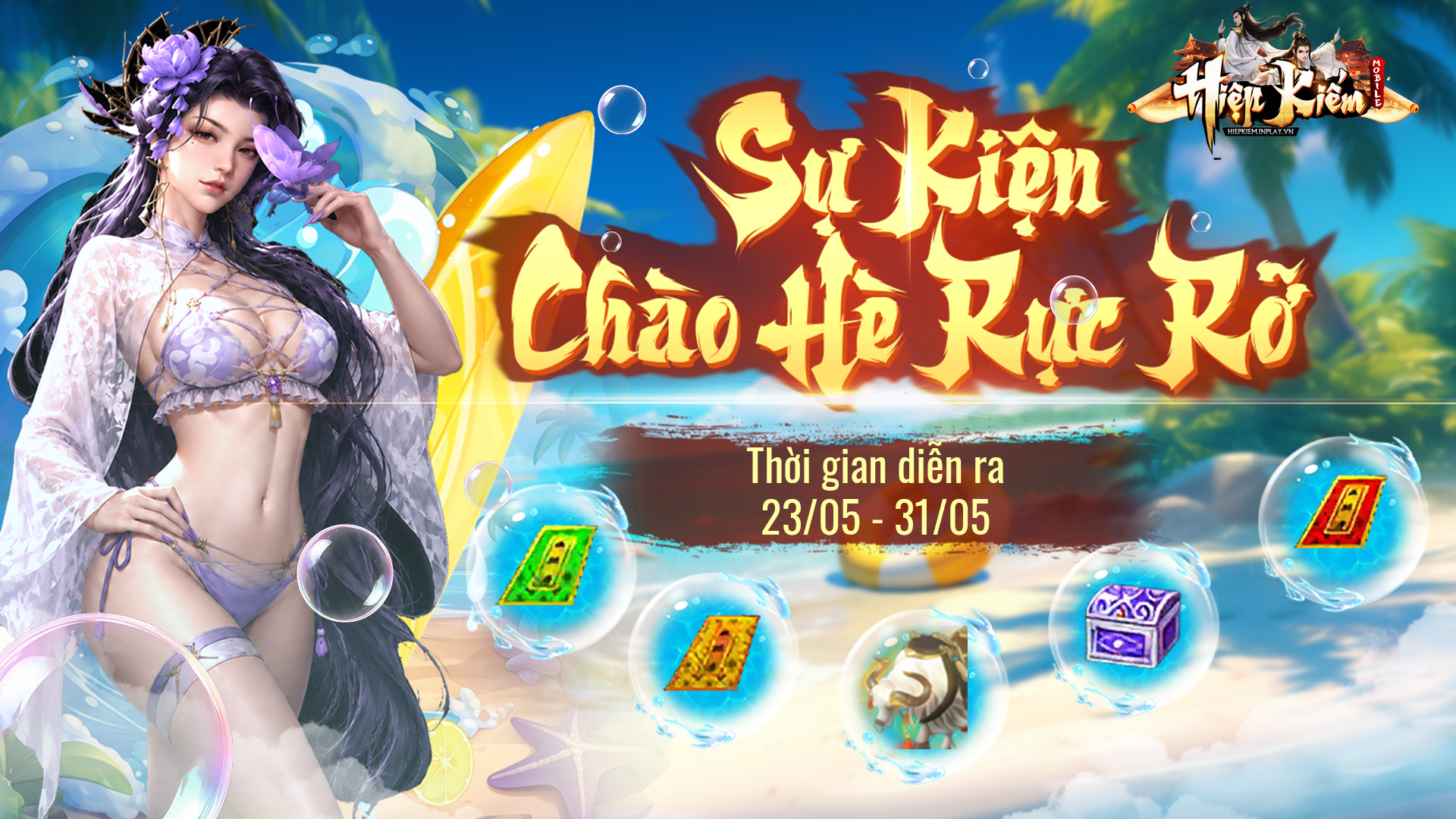 [HIỆP KIẾM MOBILE] SỰ KIỆN CHÀO HÈ RỰC RỠ 2026