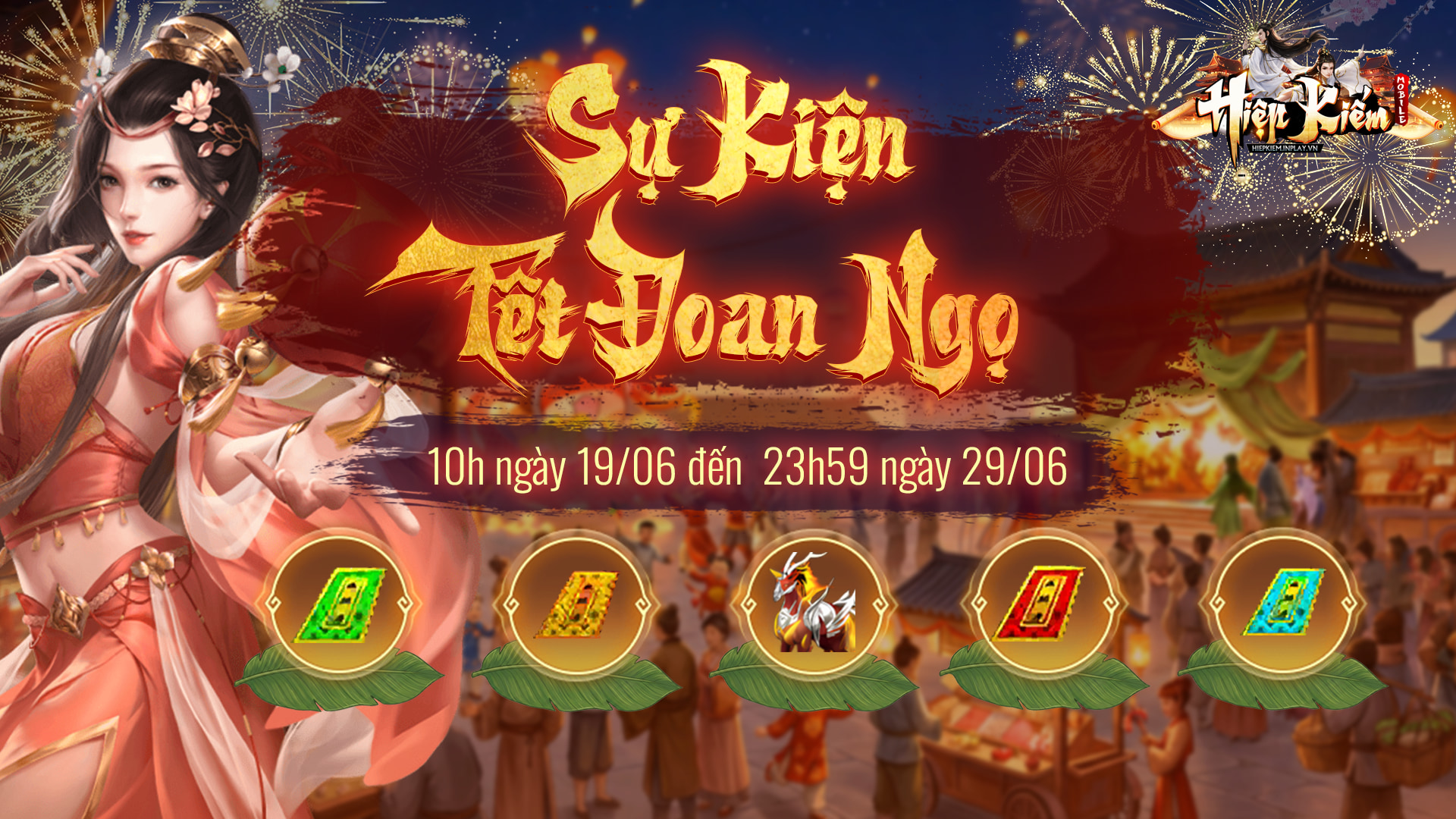 [HIỆP KIẾM MOBILE] SỰ KIỆN TẾT ĐOAN NGỌ