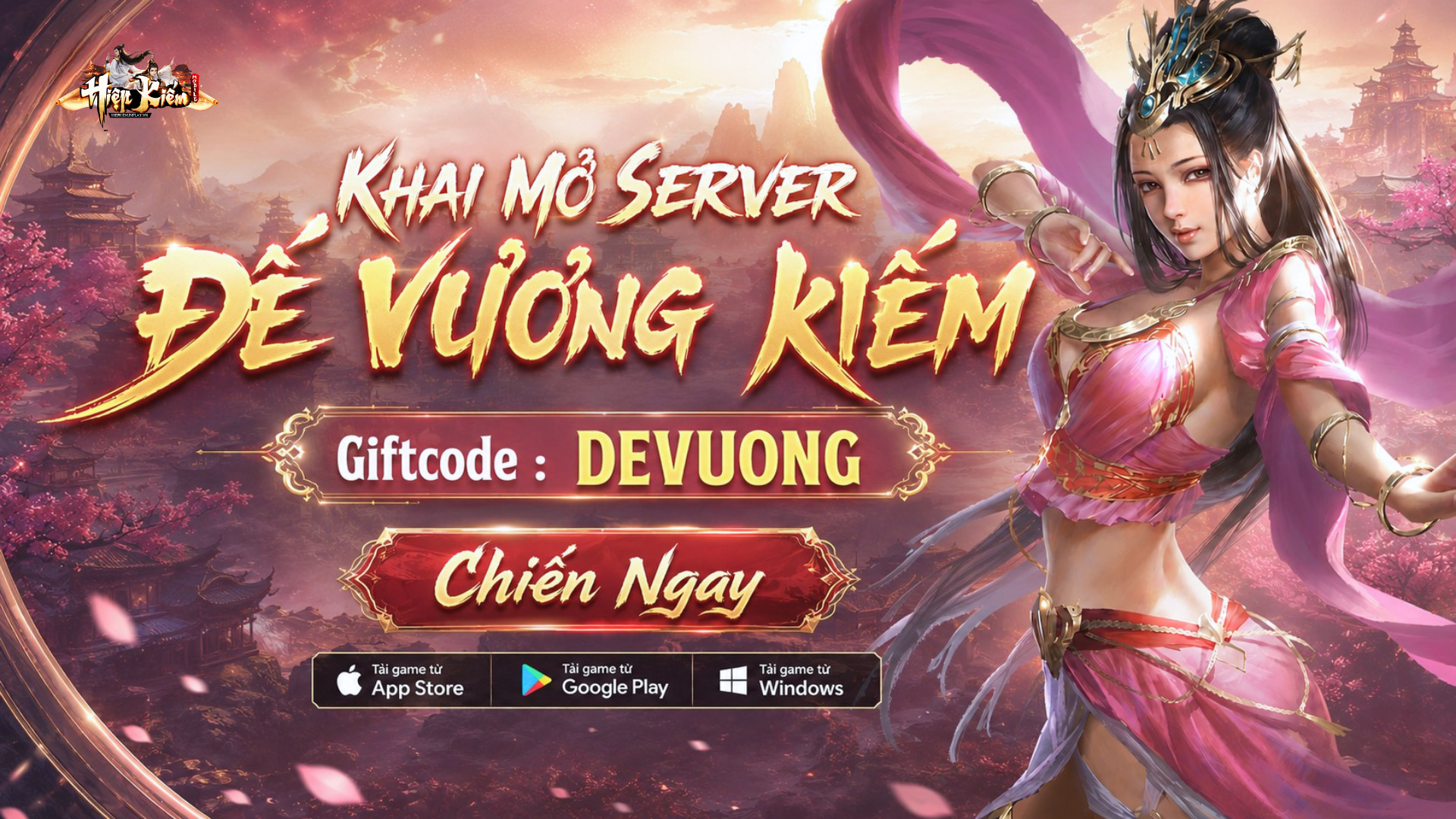 [HIỆP KIẾM MOBILE] THÔNG BÁO CHÍNH THỨC RA MẮT SERVER ĐẾ VƯƠNG KIẾM